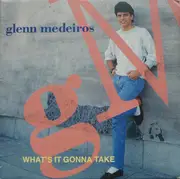 7inch Vinyl Single - Glenn Medeiros - What's It Gonna Take