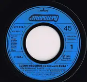 7inch Vinyl Single - Glenn Medeiros En Duo Avec Elsa - Un Roman D'amitié (Friend You Give Me A Reason) - Plastic Blue