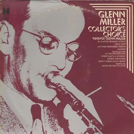 Glenn Miller - Collector's Choice (Vintage Glenn Miller)