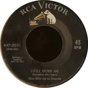 7inch Vinyl Single - Glenn Miller And His Orchestra - Little Brown Jug / Adios