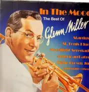 The Glenn Miller Orchestra - In The Mood