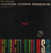 Glenn Miller, Mantovani - The Ready Marine Corps Reserve Presents Spectrum U.S.A.