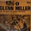 LP - Glenn Miller - The Swinging Big Bands - Glenn Miller Vol. 1