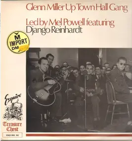 Glenn Miller - Glenn Miller's Uptown Hall Gang