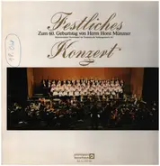 Gluck / Bizet / Verdi / Mascagni / Rossini a.o. - Festliches Konzert