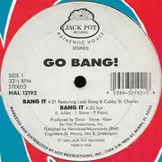 12'' - Go Bang - Bang It - yellow label