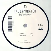 12'' - G's Incorporated - Who's Knockin'?