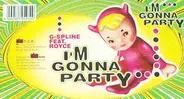 G-Spline - I'm Gonna Party