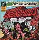 LP - Groundhogs - Who Will Save The World? The Mighty Groundhogs