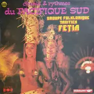 Groupe Folklorique Fetia , Teupoo - Chants & Rythmes Du Pacifique Sud