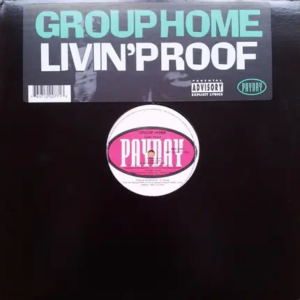 Group Home - Livin' Proof