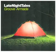 Groove Armada pres. - Late Night Tales