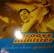 12inch Vinyl Single - Grooveminister - Wieder Ohne - gemischt