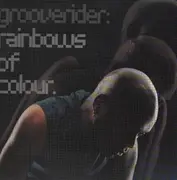 12'' - Grooverider - Rainbows of Colour