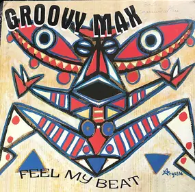 Groovy Max - Feel My Beat