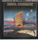 LP - Grateful Dead - From The Mars Hotel - White vinyl