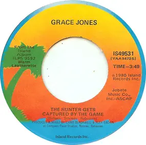 Grace Jones - The Hunter Gets Captured By The Game