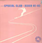 Grace Jones / Gainsbourg / Les Costars - Special Club Hiver 81 82