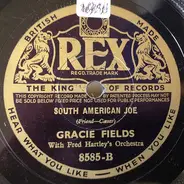 Gracie Fields With Fred Hartley & His Orchestra - Red Sails In The Sunset / South American Joe