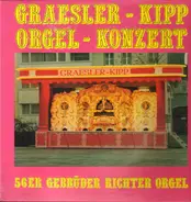 Graesler-Kipp - Orgel-Konzert