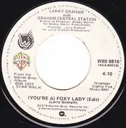 Graham Central Station - (You're A) Foxy Lady