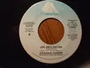 7inch Vinyl Single - Graham Parker - Life Gets Better