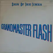 Grandmaster Flash - sign of the times