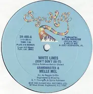 Grandmaster & Melle Mel - White Lines (Don't Don't Do It)