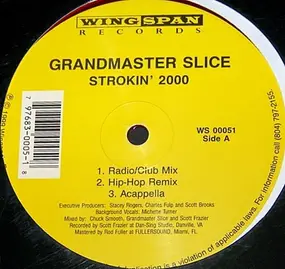 Grandmaster Slice - Strokin' 2000