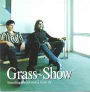 Grass-Show - Something Smells Good In Stinkville