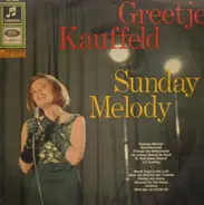 Greetje Kauffeld - Sunday Melody