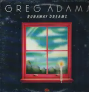 Greg Adams - Runaway Dreams