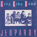 7inch Vinyl Single - Greg Kihn Band - Jeopardy