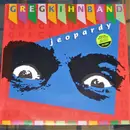 7inch Vinyl Single - Greg Kihn Band - Jeopardy