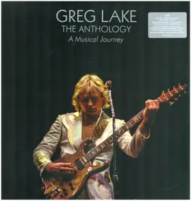 Greg Lake - The Anthology - A Musical Journey