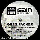 Greg Packer - Mindwarp / Rock Da House