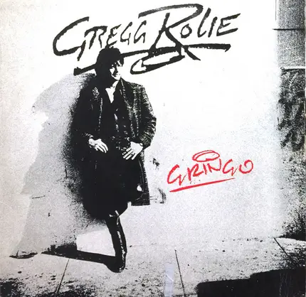 Gregg Rolie - Gringo