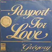 Gregory - Passport For Love