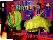Gregory's RE-TURN - Happy Birthday