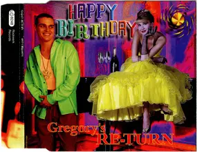 Gregory's RE-TURN - Happy Birthday