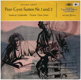 Edvard Grieg - Peer Gynt-Suiten Nr. 1 Und Nr. 2