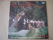 Grupo Etnográfico De Vila Praia De Âncora - Folclore Do Norte De Portugal