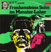 Gruselserie - Folge 01: Frankensteins Sohn im Monster-Labor