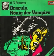Gruselserie - Folge 03: Dracula, König Der Vampire