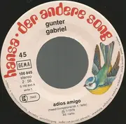 7inch Vinyl Single - Gunter Gabriel - Adios Amigo