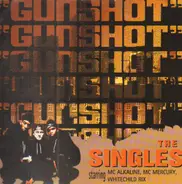 Gunshot - The Singles