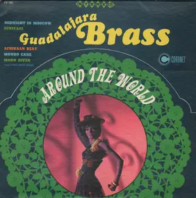 Guadalajara Brass - Around The World