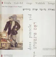 Guela Gal-Ed - Doss Pintele Yid - Guela Gal-Ed sings Yiddish Songs