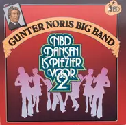 Günter Noris Big Band - NBD - Dansen Is Plezier Voor 2