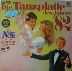 Günter Noris - Die Tanzplatte des Jahres '82